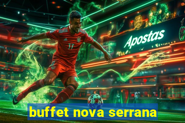 buffet nova serrana